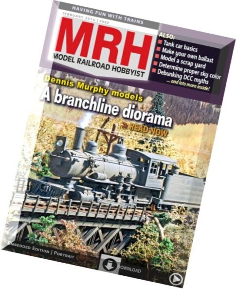 Model Railroad Hobbyist Magazine — February 2016