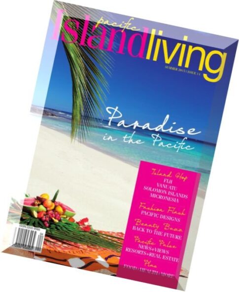 Pacific Island Living – Summer 2015
