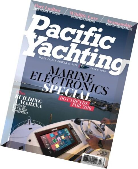 Pacific Yachting — March 2016