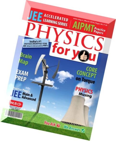 Physics For You – March 2016