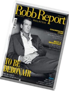 Robb Report Malaysia — March 2016