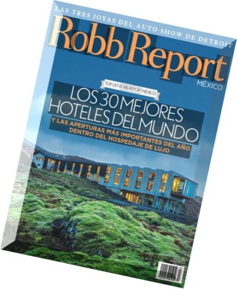 Robb Report Mexico — Marzo 2016