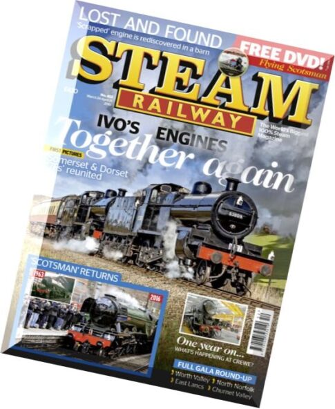 Steam Railway – Issue 452, 2016