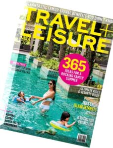 Travel + Leisure India & South Asia – March 2016