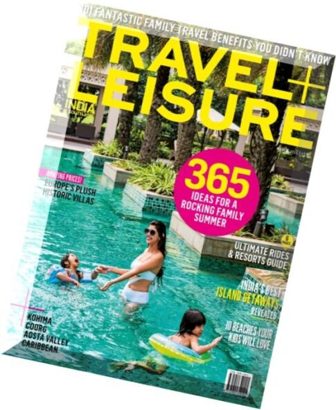 Travel + Leisure India & South Asia – March 2016