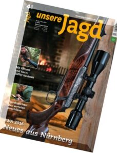 Unsere Jagd Magazin – N 04, 30 Marz 2016