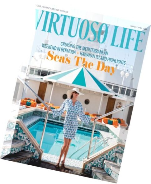 Virtuoso Life Magazine – March-April 2016