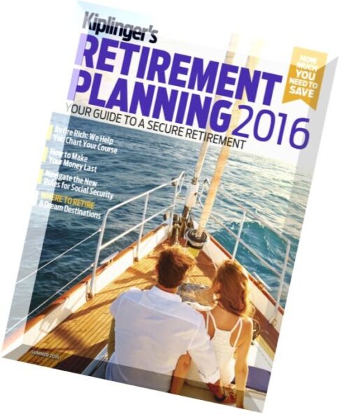 Kiplinger’s Retirement Planning — 2016