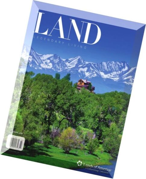 Land Magazine — Spring 2016