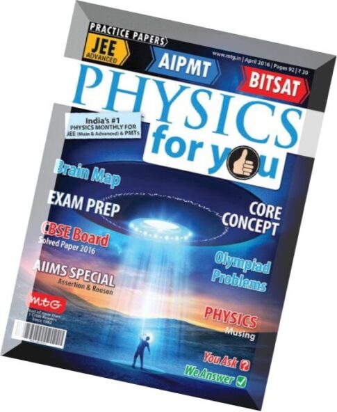 Physics For You – April 2016