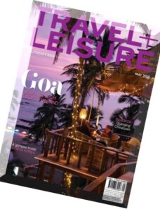 Travel + Leisure Southeast Asia – May 2016