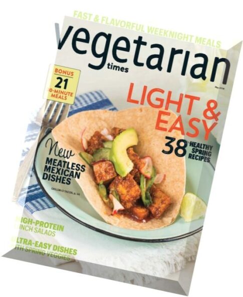 Vegetarian Times – May 2016