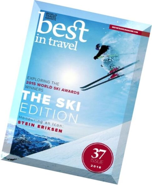 Best In Travel Magazine — Issue 37, 2016