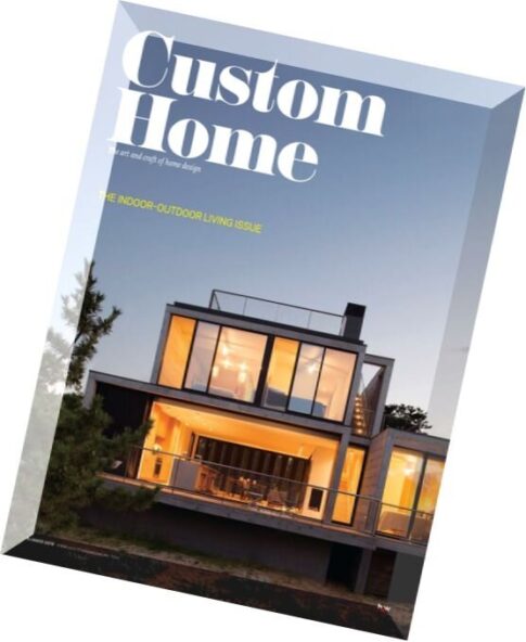 Custom Home – Summer 2016