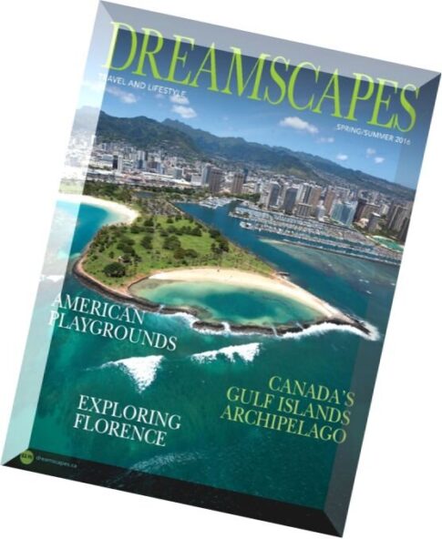 Dreamscapes Travel & Lifestyle – Spring-Summer 2016