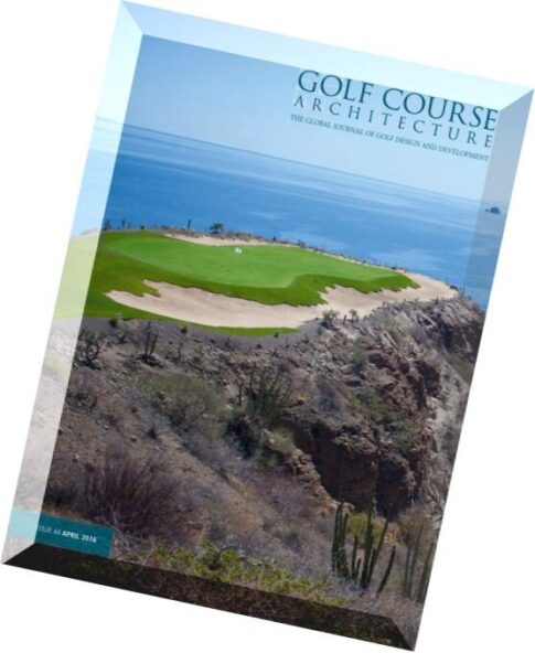 Golf Course Architecture — April 2016