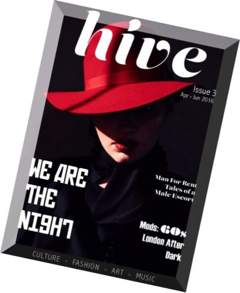 Hive Magazine — April-June 2016