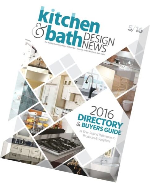 Kitchen & Bath Design News – May 2016
