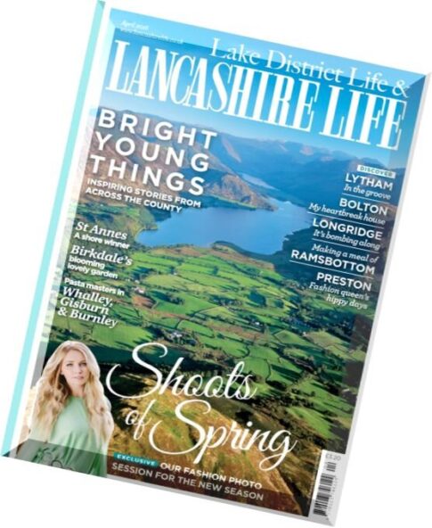 Lake District Life & Lancashire Life — April 2016