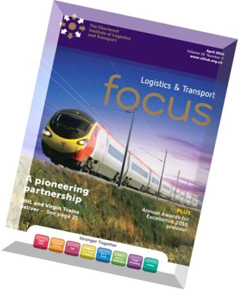 Logistics & Transport Focus – April 2016