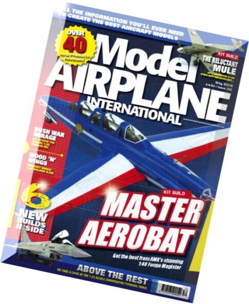 Model Airplane International – Issue 130, May 2016