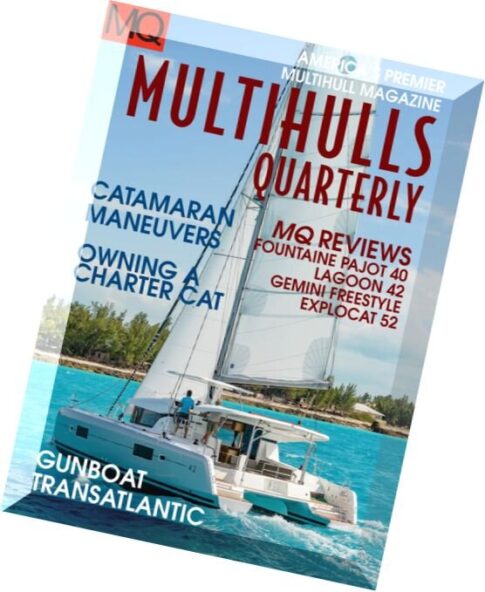Multihulls Quarterly – Spring 2016