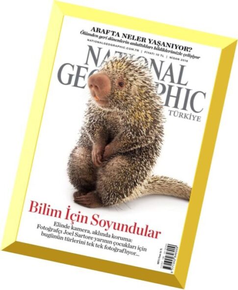 National Geographic Turkey — Nisan 2016