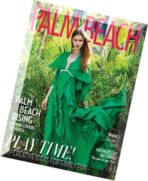 Palm Beach Illustrated – May 2016