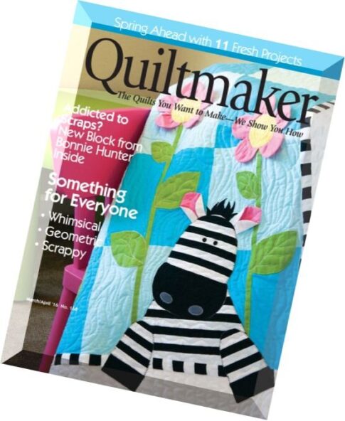 Quiltmaker — March-April 2016
