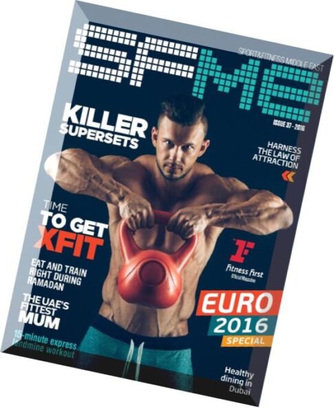 Sport & Fitness Middle East — Issue 37, 2016