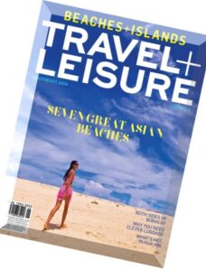 Travel + Leisure Southeast Asia – June 2016