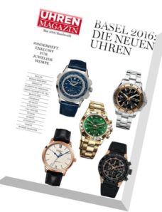 Uhren Magazin Sonderheft Baselworld – Mai 2016