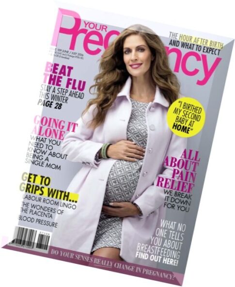 Your Pregnancy – June-July 2016