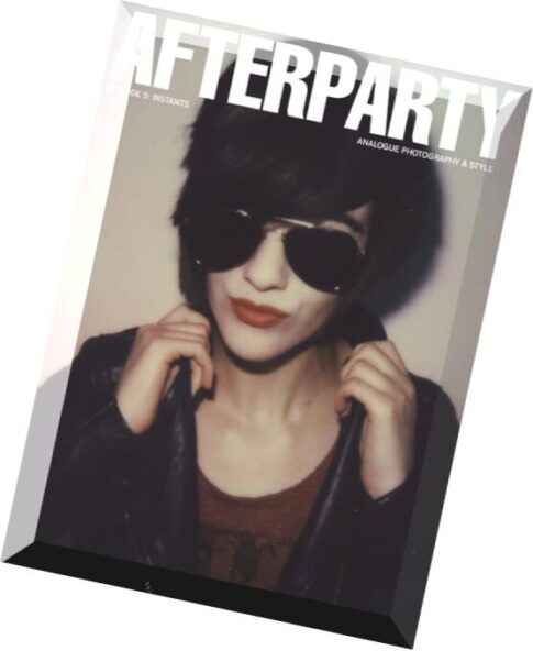 Afterparty Magazine — Issue 5, 2015