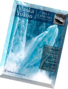 Alaska & The Yukon 2015 – Land & Sea