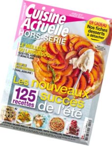 Cuisine Actuelle – Hors-Serie – Juillet-Aout 2016