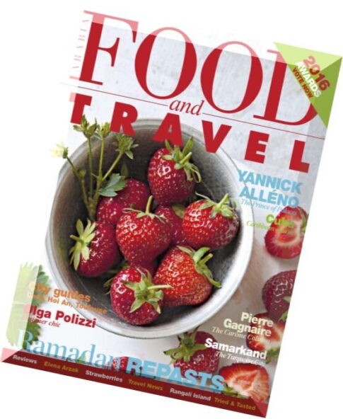 Food and Travel Arabia – Vol 3 Issue 6, 2016