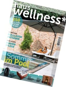 Haus und Wellness – Juni-Juli 2016