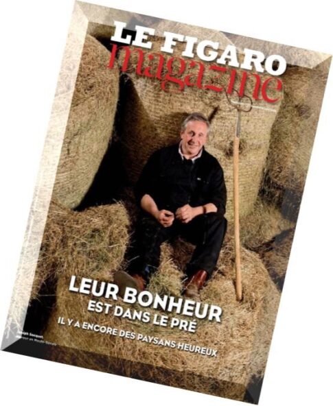 Le Figaro Magazine – 17 Juin 2016