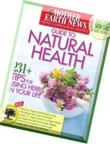 Mother Earth News – Guide to Natural Health Special Summer 2016