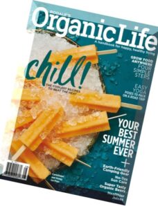 Rodale’s Organic Life – July-August 2016