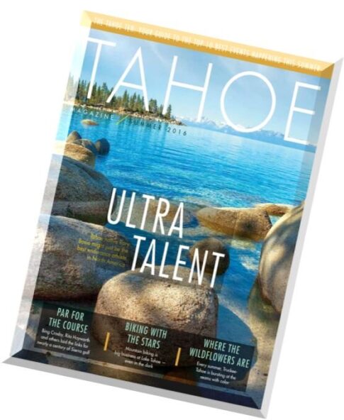 Tahoe Magazine – Summer 2016