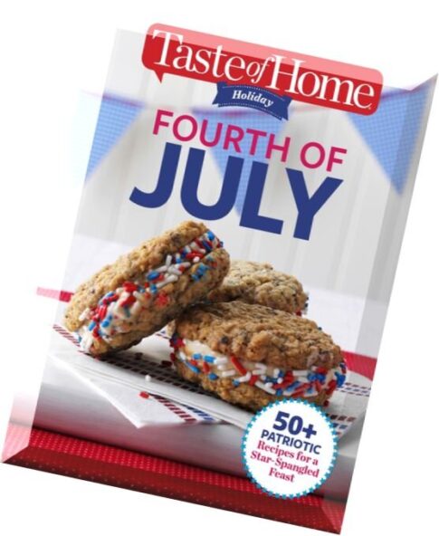 Taste of Home Holiday – July Fourth 2016