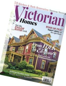 Victorian Homes – Summer 2016