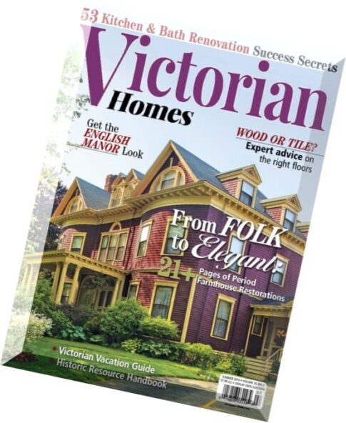 Victorian Homes — Summer 2016