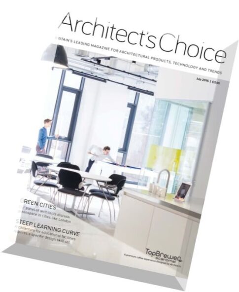 Architect’s Choice – July 2016