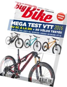 Big Bike – Hors-Serie – Ete 2016
