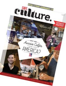 Cafe Culture Magazine – Issue 43, 2016