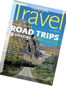 Canadian Geographic Travel – Summer 2016
