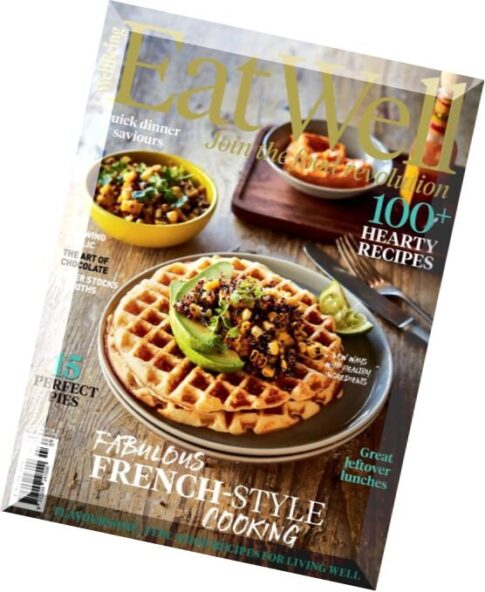 Eat Well Magazine – Issue 7, 2016